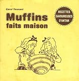 Revue Le Courrier du Livre  / Muffins faits maison