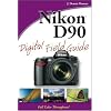 Nikon D90 Digital Field Guide