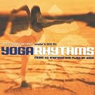 Yoga Rhythms: Compiled By Shiva Rea