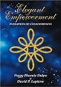 Elegant Empowerment: Evolution of Consciousness