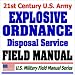 21st Century U.S. Army Explosive Ordnance Disposal Service Field Manual (FM 9-15) Bombs, Mines, Munitions