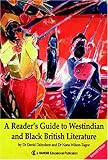 A reader's guide to Westindian and black British literature