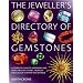 Jeweller's Directory of Gemstones: A Complete Guide to Appraising and Using Precious Stones, from Cut and Colour to Shape and Setting