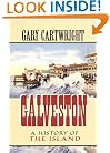 Galveston: A History of the Island (Chisholm Trail)
