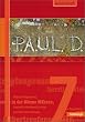 P.A.U.L.D. - Pers�nliches Arbeits- und Lesebuch Deutsch. F�r Gymnasien: P.A.U.L. (Paul) 7. Arbeitsheft