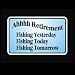 Fishing - Retirement Fishing Everyday Decal for Cars Trucks Home and More