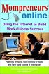 Momprenuers (R) Online: Using the Internet for Work at Home Success