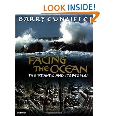 Facing the Ocean: The Atlantic and its Peoples, 8000 BC to AD 1500