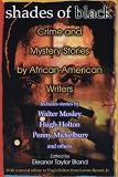 Shades of Black: Crime and Mystery Stories by African-American Authors