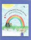 Where the Rainbow Touches Ground: Another Annie Mouse Adventure (The Adventures of Annie Mouse)