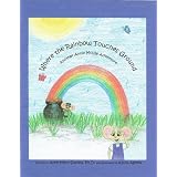 Where the Rainbow Touches Ground: Another Annie Mouse Adventure (The Adventures of Annie Mouse) ~ Anne Slanina