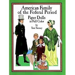 American Family of the Federal Period Paper Dolls in Full Color