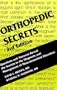 Orthopedic Secrets, 3e