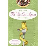 Till We Eat Again: A Second Helping