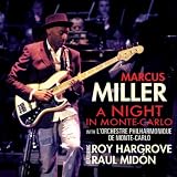Marcus Miller A Night In Monte Carlo