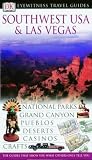 Southwest USA and Las Vegas (Eyewitness Travel Guide)