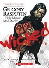 Grigory Rasputin: Holy Man or Mad Monk? (A Wicked History)