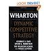 Wharton on Dynamic Competitive Strategy