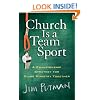 Church is a Team Sport: A Championship Strategy for Doing Ministry Together