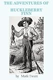 THE ADVENTURES OF HUCKLEBERRY FINN