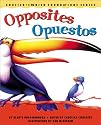 Opposites / Opuestos (English and Spanish Foundations Series) (Book #5) (Bilingual) (Board Book) (English and Spanish Edition)