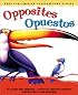 Opposites / Opuestos (English and Spanish Foundations Series) (Book #5) (Bilingual) (Board Book)