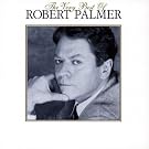 The Very Best Of Robert Palmer