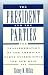 The President and the Parties: The Transformation of the American Party System since the New Deal