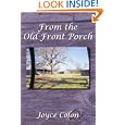 From The Old Front Porch by Joyce Colon