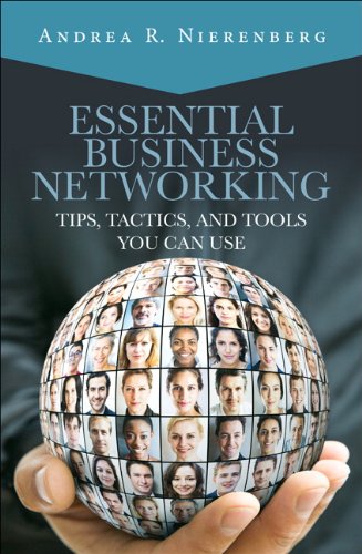 essential business networking tips tactics and tools you can use