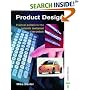 Product Design: Practical Methods for the Systematic Development of New Products (Design toolkits)