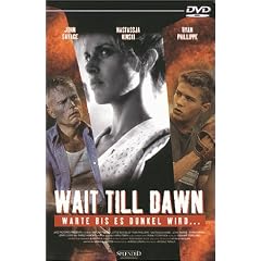 Wait Till Dawn