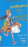 Les Filles, tome 14 : Gar�ons cool et filles stress�es