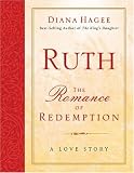 Ruth : The Romance of Redemption