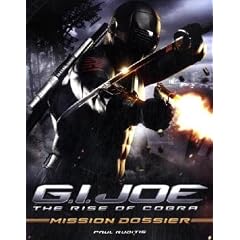G.I. Joe: The Rise of Cobra: Mission Dossier (G.I. Joe)