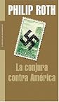 La Conjura Contra America  (Spanish Edition)