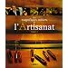Les magnifiques m�tiers de l'Artisanat : Tome 2