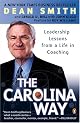 The Carolina Way: Leadership Lessons from a Life in Coaching