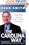 The Carolina Way: Leadership Lessons from a Life in Coaching