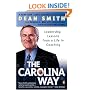 The Carolina Way: Leadership Lessons from a Life in Coaching