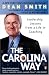 The Carolina Way: Leadership Lessons from a Life in Coaching
