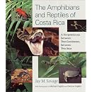 The Amphibians and Reptiles of Costa Rica A Herpetofauna between Two Continents  between Two Seas