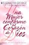 Una Mujer Conforme Al Corazon De Dios / A Woman After God's Own Heart (Spanish Edition)