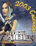 Tomb Raider 2003 Calendar: Prima's Official Strategy Guide-
