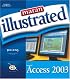 Maran Illustrated Access 2003 (Maran Illustrated)