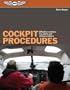 Cockpit Procedures: Effective Routines for Pilots and Virtual Aviators