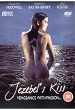 Jezebel`s Kiss