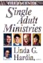The Faces Of Single Adult Ministries