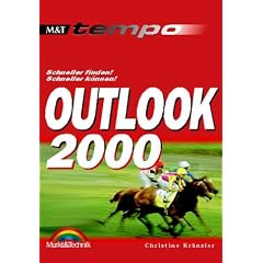 Outlook 2000 - Tempo . Schneller finden, schneller k�nnen!