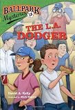 Ballpark Mysteries #3: The L.A. Dodger (A Stepping Stone Book(TM))